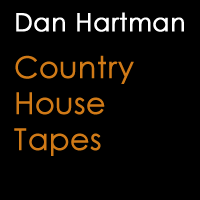 Dan Hartman - Country House Tapes